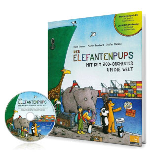 Der Elefantenpups - Mit dem Zoo-Orchester um die Welt. Gebundene Ausgabe mit CD